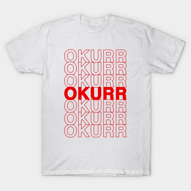 Okurr Repeat Thank You Plastic Bag Style Typography T-Shirt by graphicbombdesigns